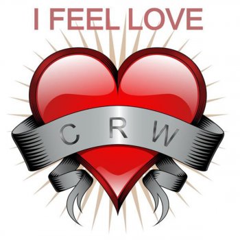 CRW I Feel Love (Aaron McClelland Remix)
