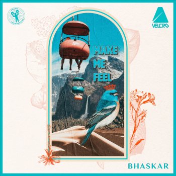 Bhaskar Make Me Feel (Extended Mix)