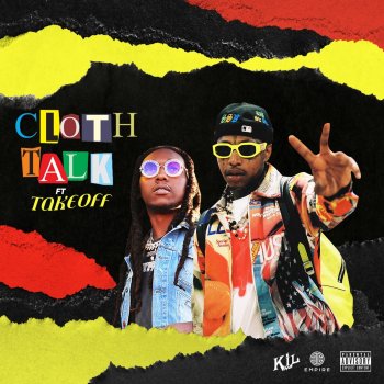 Nef The Pharaoh feat. Takeoff Cloth Talk (feat. Takeoff)