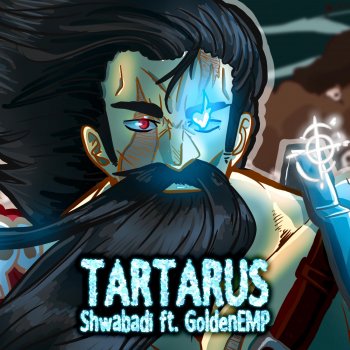 Shwabadi Tartarus (Hades) (feat. GoldenEMP)