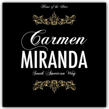 Carmen Miranda Mamae Eu Quero (Long Version)