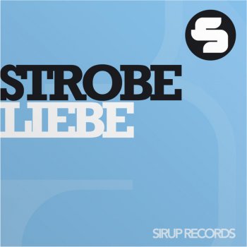 Strobe Liebe (Orjan Nilsen Mix)
