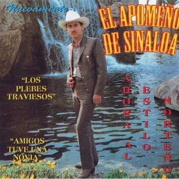 El Apomeño De Sinaloa Catarino y Los Rurales