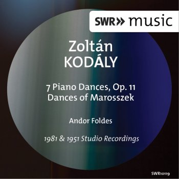 Zoltán Kodály feat. Andor Foldes 7 Piano Pieces, Op. 11: No. 1. Lento