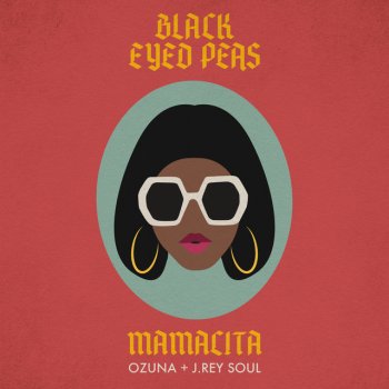 Black Eyed Peas feat. Ozuna & J.Rey Soul MAMACITA