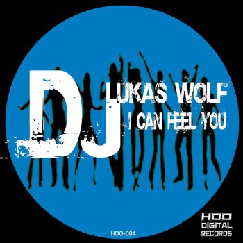 Исполнитель DJ Lukas Wolf, альбом I Can Feel You
