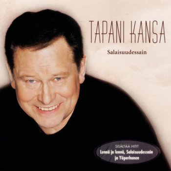 Tapani Kansa Salaisuudessain (In My Secret Life)