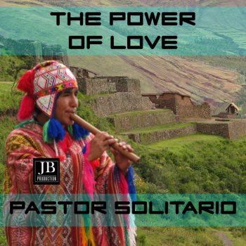 Исполнитель Pastor Solitario, альбом Power of Love