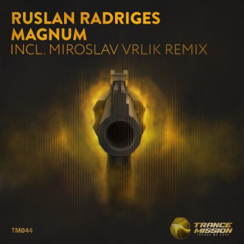 Ruslan Radriges Magnum - Miroslav Vrlik Remix