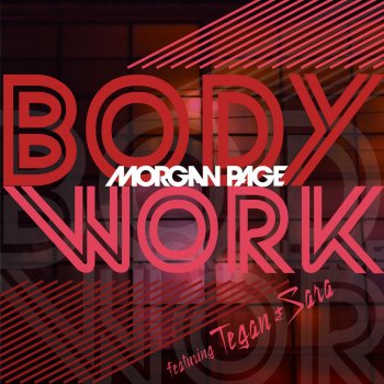 Morgan Page feat. Tegan and Sara Body Work