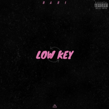 Babi Low Key