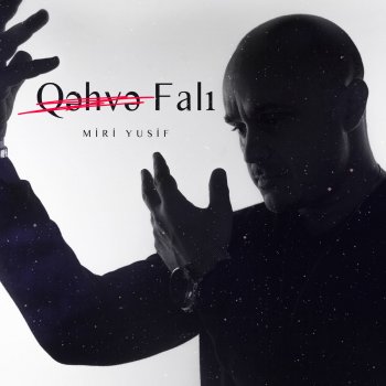 Miri Yusif Qəhvə Falı