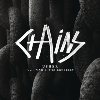 Usher feat. Nas & Bibi Bourelly Chains