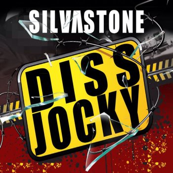 SILVASTONE Diss Jocky (Original)