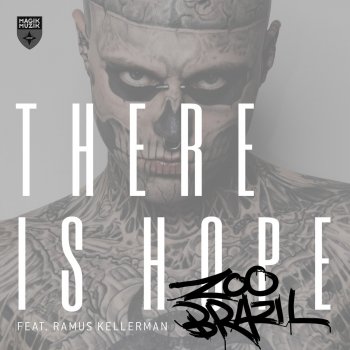 Zoo Brazil feat. Rasmus Kellerman There Is Hope - Reblended