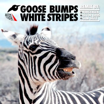 Goose Bumps feat. Sam Skilz White Stripes - Sam Skilz Remix