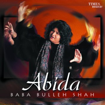 Abida Parveen Bulle noon samjhaven