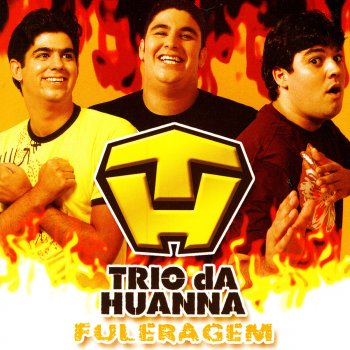 Trio Da Huanna Eu Boto Pocando