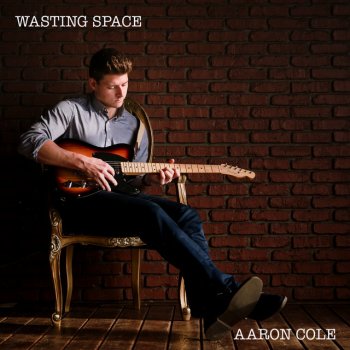 Aaron Cole Wasting Space