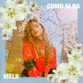 Melii Como Si Na
