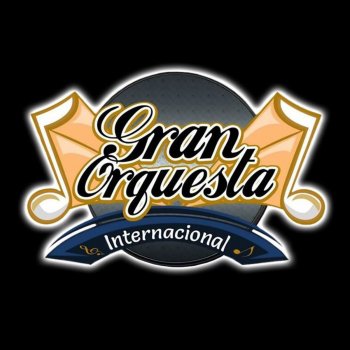 Gran Orquesta Internacional Que Nadie Se Enteré