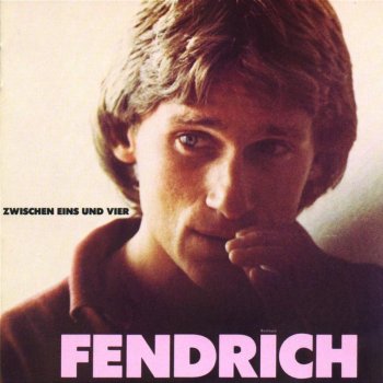 Rainhard Fendrich Zwischen Eins Und Vier