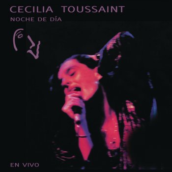 Cecilia Toussaint Esquizofrenia - En Vivo