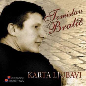 Tomislav Bralic Karta Ljubavi