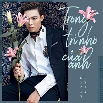 ERIK Trong Trí Nhớ Của Anh (Cover)