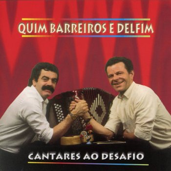 Quim Barreiros & Delfim Recebi um Convite