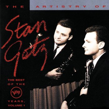 Stan Getz feat. J.J. Johnson, Oscar Peterson, Connie Kay, Herb Ellis & Ray Brown My Funny Valentine - Mono Version