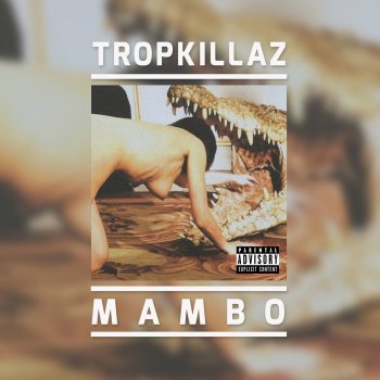 Tropkillaz Mambo