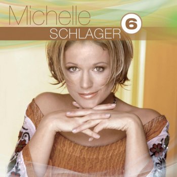 Michelle Wer Liebe lebt - Single Version