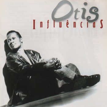 Otis Influências