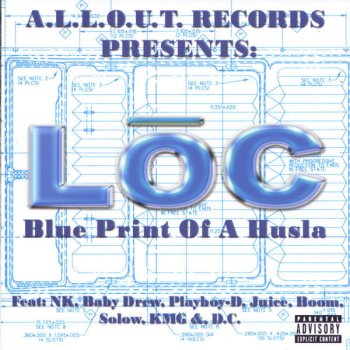 Loc We Huslas - Feat. Boom, Baby Drew, Playboy-D & N.K.