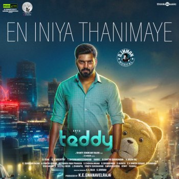 Sid Sriram feat. D. Imman En Iniya Thanimaye - From "Teddy"