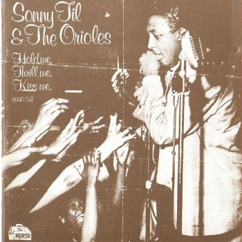 Sonny Til & The Orioles I Love You Mostly