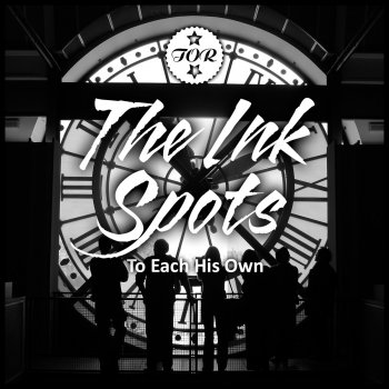 The Ink Spots There Goes My Heart