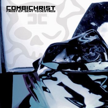 Combichrist Sent to Destroy