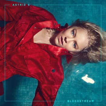 Astrid S Bloodstream