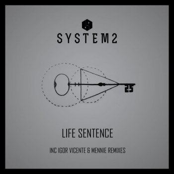 System2 Life Sentence