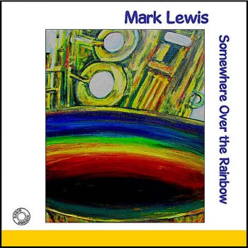 Mark Lewis Piano Improvisations based on Coulor My World