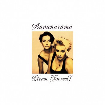 Bananarama Treat Me Right