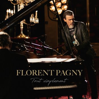 Florent Pagny Chanter pour ceux