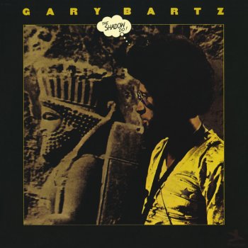Gary Bartz Gentle Smiles (Saxy)