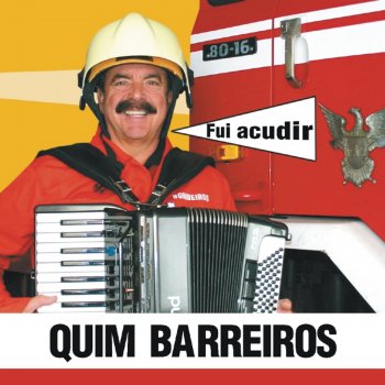 Quim Barreiros Fui Acudir