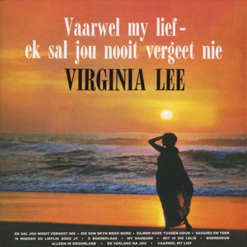 Virginia Lee Ek Sal Jou Nooit Vergeet Nie