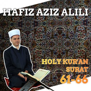 Hafiz Aziz Alili 66 Surah At-Tahrim