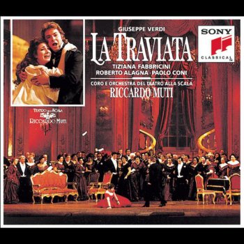 Riccardo Muti feat. Orchestra del Teatro alla Scala & Coro del Teatro alla Scala La Traviata: Brindisi: Libiamo Ne' Lieti Calici