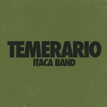 Itaca Band Siempre que tú quieras